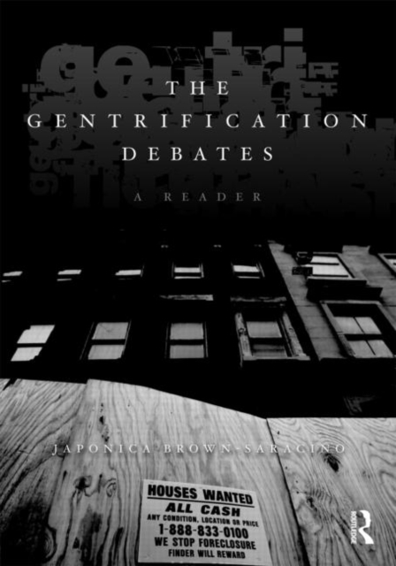 The Gentrification Debates : A Reader, Paperback / softback Book
