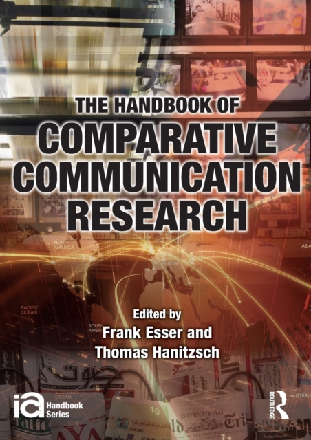 The Handbook of Comparative Communication Research, Paperback / softback Book
