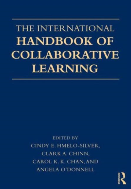 The International Handbook of Collaborative Learning, Paperback / softback Book