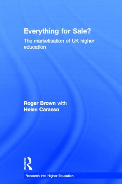 Everything for Sale? The Marketisation of UK Higher Education, Hardback Book