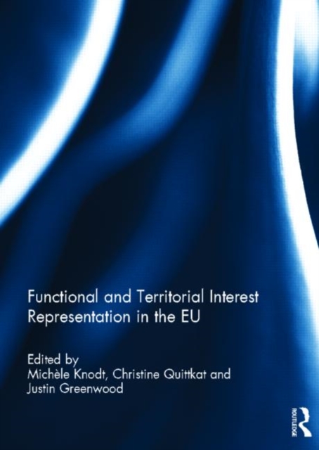 Functional and Territorial Interest Representation in the EU, Hardback Book
