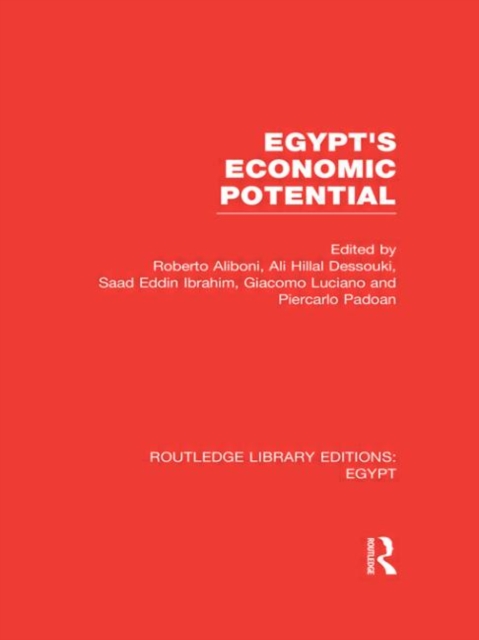 Egypt's Economic Potential (RLE Egypt), Hardback Book