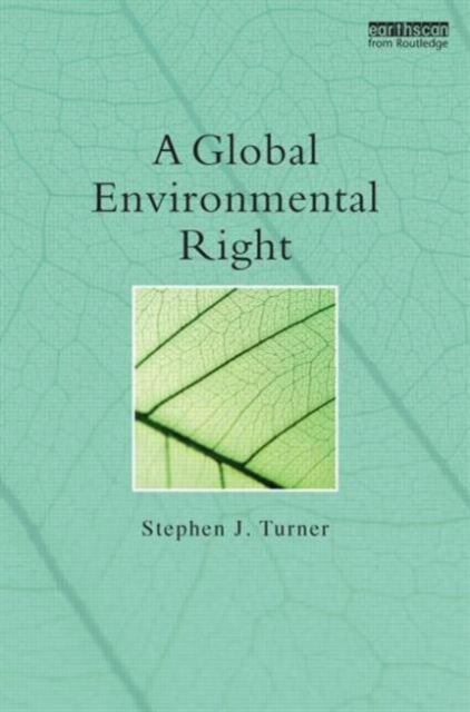 A Global Environmental Right, Hardback Book