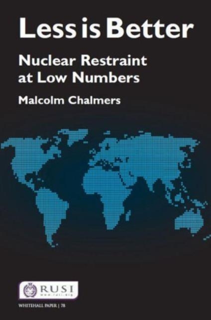 Less is Better : Nuclear Restraint at Low Numbers, Paperback / softback Book