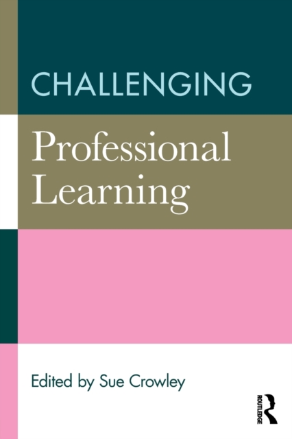 Challenging Professional Learning, Paperback / softback Book