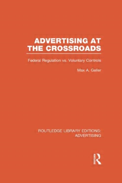 Advertising at the Crossroads, Hardback Book