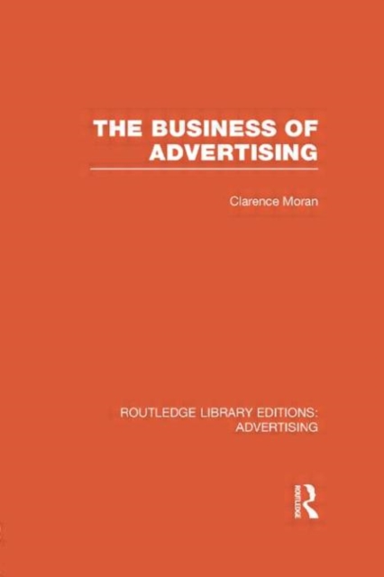 The Business of Advertising, Hardback Book