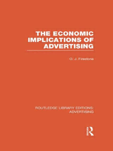 The Economic Implications of Advertising (RLE Advertising), Hardback Book