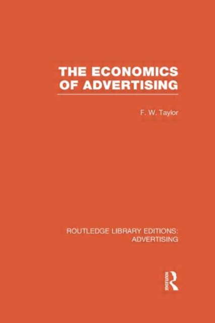 The Economics of Advertising (RLE Advertising), Hardback Book