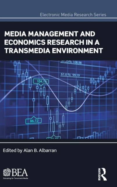 Media Management and Economics Research in a Transmedia Environment, Hardback Book