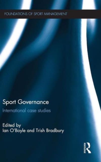 Sport Governance : International Case Studies, Hardback Book