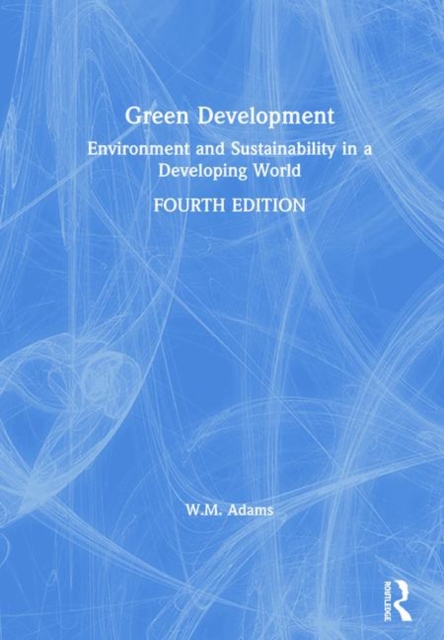 Green Development : Environment and Sustainability in a Developing World, Hardback Book