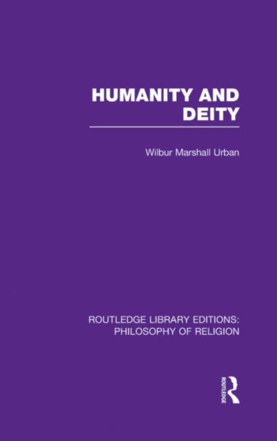 Humanity and Deity, Hardback Book