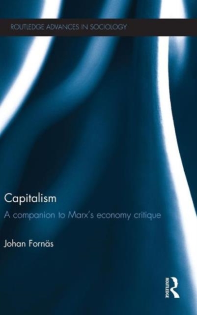 Capitalism : A Companion to Marx’s Economy Critique, Hardback Book