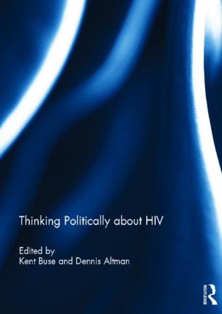 Thinking Politically about HIV, Hardback Book