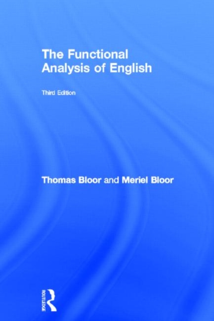 The Functional Analysis of English : A Hallidayan Approach, Hardback Book