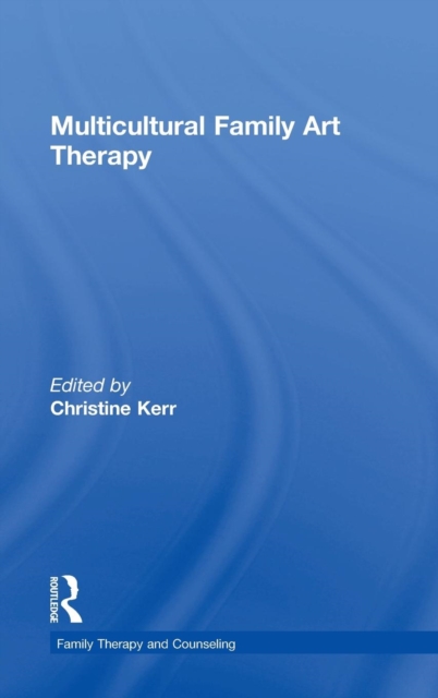 Multicultural Family Art Therapy, Hardback Book