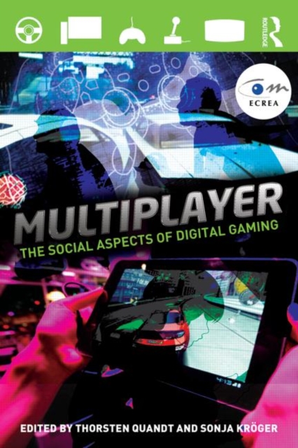 Multiplayer : The Social Aspects of Digital Gaming, Paperback / softback Book