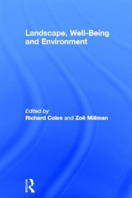Landscape, Well-Being and Environment, Hardback Book