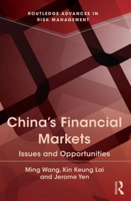 China's Financial Markets : Issues and Opportunities, Hardback Book