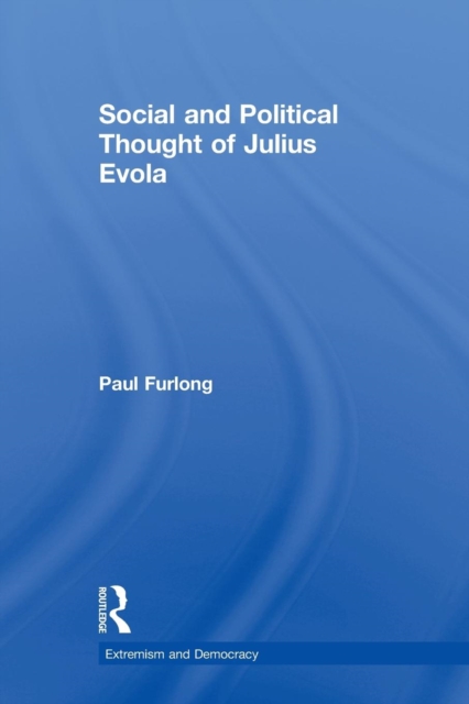 Social and Political Thought of Julius Evola, Paperback / softback Book