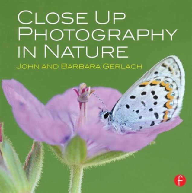 Close Up Photography in Nature, Paperback / softback Book