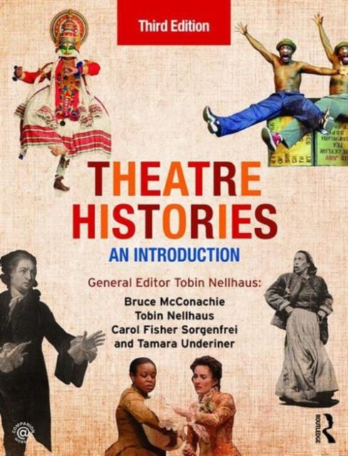 Theatre Histories : An Introduction, Paperback / softback Book