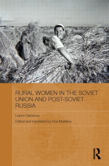 Rural Women in the Soviet Union and Post-Soviet Russia, Paperback / softback Book