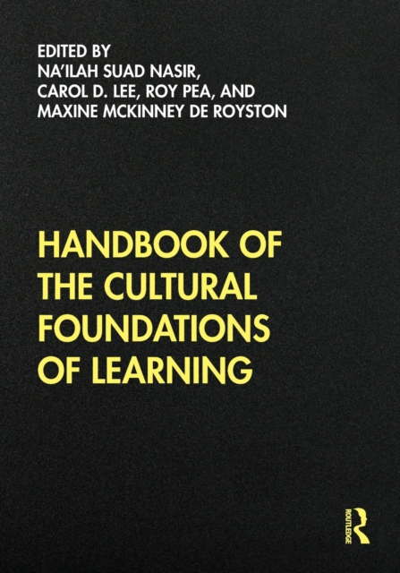 Handbook of the Cultural Foundations of Learning, Paperback / softback Book