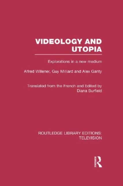 Videology and Utopia : Explorations in a New Medium, Hardback Book