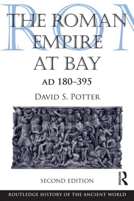 The Roman Empire at Bay, AD 180-395, Paperback / softback Book