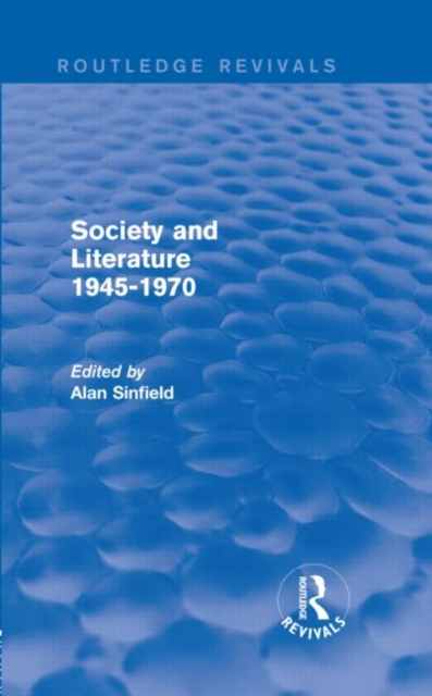 Society and Literature 1945-1970 (Routledge Revivals), Hardback Book