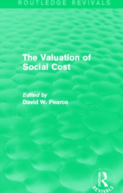 The Valuation of Social Cost (Routledge Revivals), Hardback Book