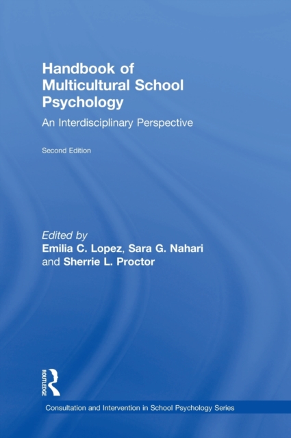 Handbook of Multicultural School Psychology : An Interdisciplinary Perspective, Hardback Book