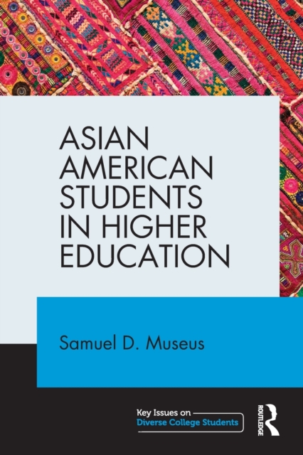 Asian American Students in Higher Education, Paperback / softback Book