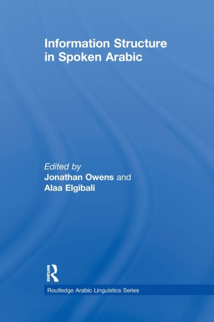 Information Structure in Spoken Arabic, Paperback / softback Book