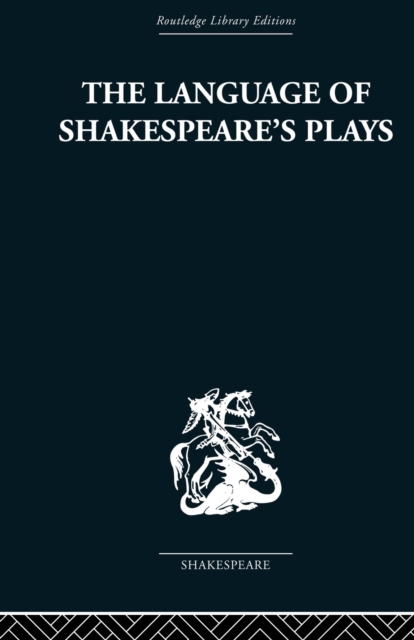 The Language of Shakespeare's Plays, Paperback / softback Book