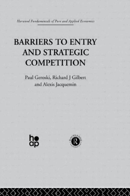 Barriers to Entry and Strategic Competition, Paperback / softback Book