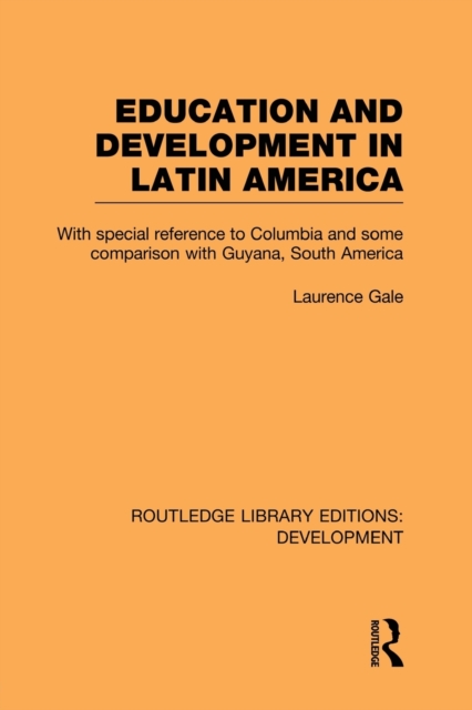 Education and development in Latin America, Paperback / softback Book