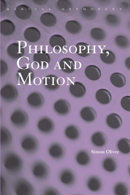 Philosophy, God and Motion, Paperback / softback Book