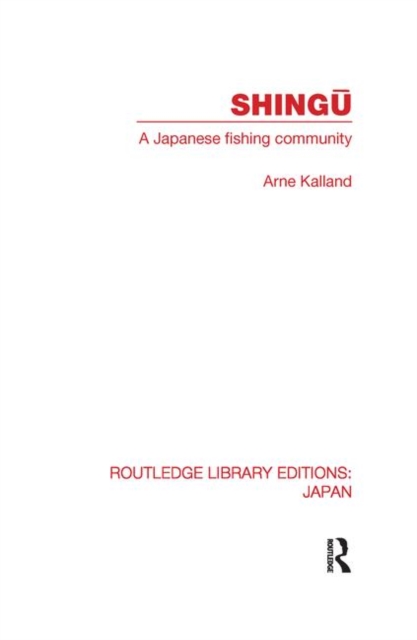 Shingu : A Study of a Japanese Fishing Community, Paperback / softback Book