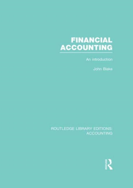 Financial Accounting  (RLE Accounting) : An Introduction, Hardback Book