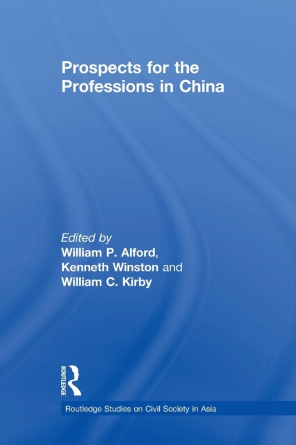 Prospects for the Professions in China, Paperback / softback Book