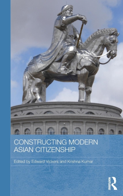 Constructing Modern Asian Citizenship, Hardback Book