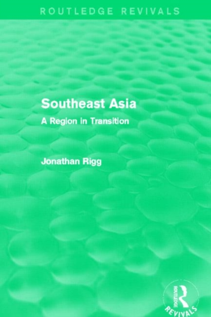 Southeast Asia (Routledge Revivals) : A Region in Transition, Paperback / softback Book
