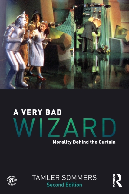 A Very Bad Wizard : Morality Behind the Curtain, Paperback / softback Book