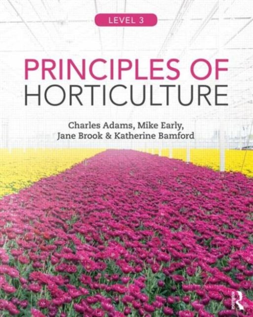 Principles of Horticulture: Level 3, Paperback / softback Book