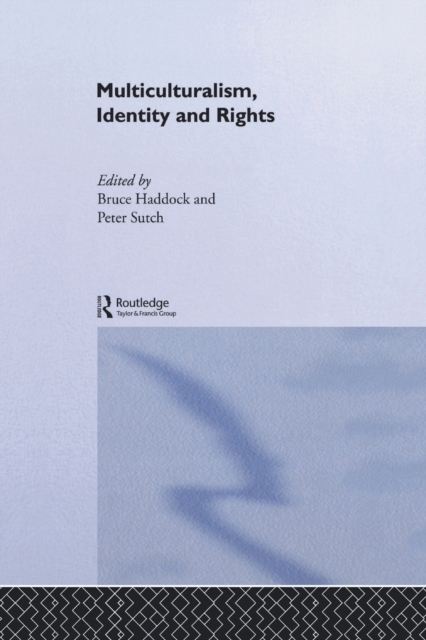 Multiculturalism, Identity and Rights, Paperback / softback Book