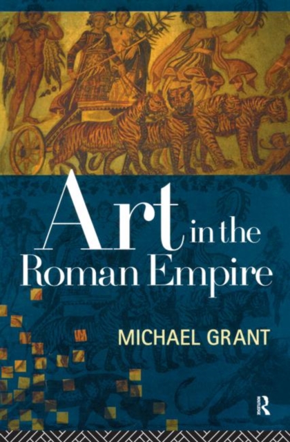 Art in the Roman Empire, Paperback / softback Book