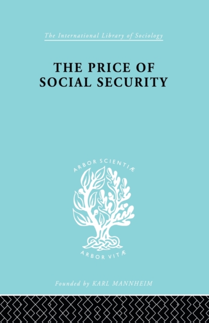 The Price of Social Security, Paperback / softback Book